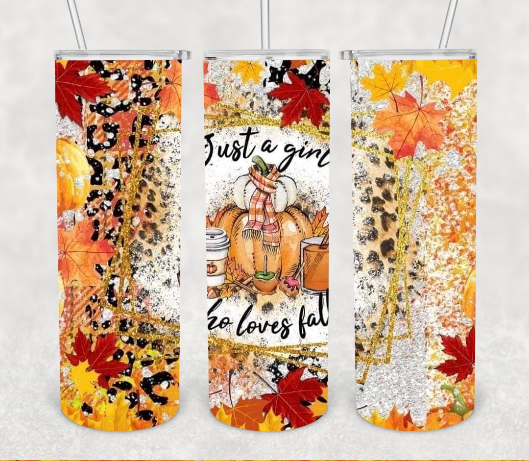 Just a Girl Who Loves Fall Sublimation Tumbler
