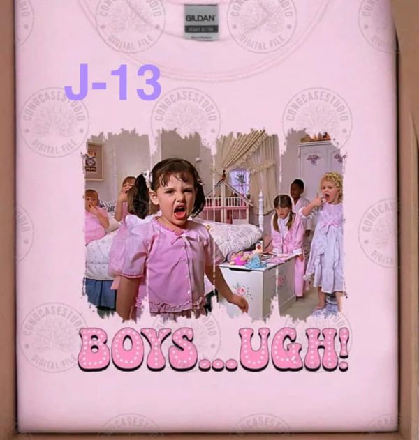 J-13 Boys...Ugh!