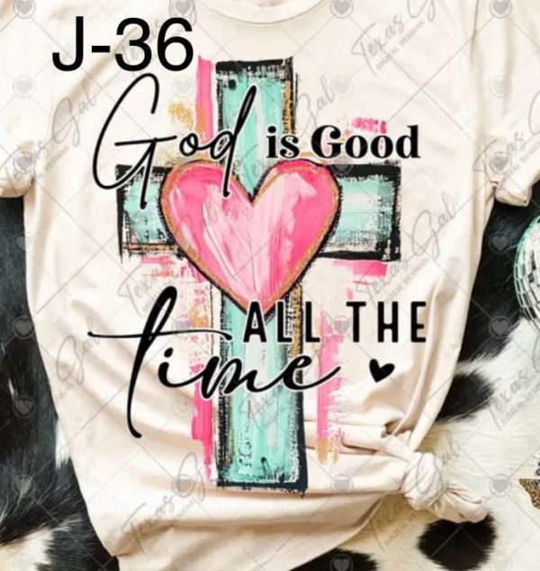 J-36  God Is Good All The Time