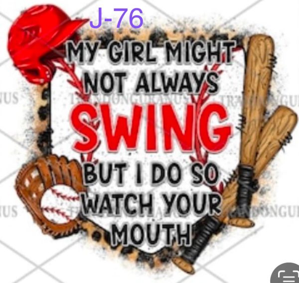 J-76 My Girl Might Not Always Swing