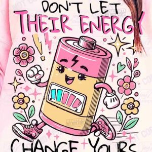 June-3 Don't Let Their Energy Change Yours