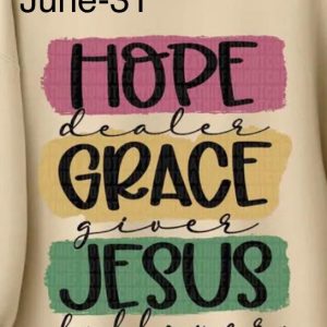 June-31 Hope Grace Jesus