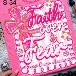 S-34 Faith Over Fear  Breast Cancer Awareness
