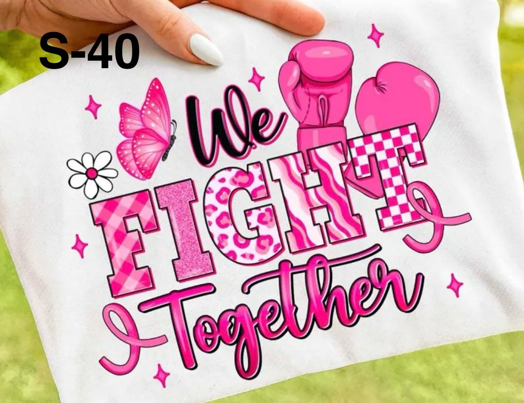 S-40 We Fight Together Breast Cancer Awareness