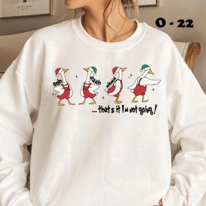 O-22 That's It I'm Not Going Four Geese