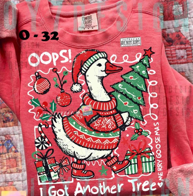 O-32 Oops I Got Another Tree Goose