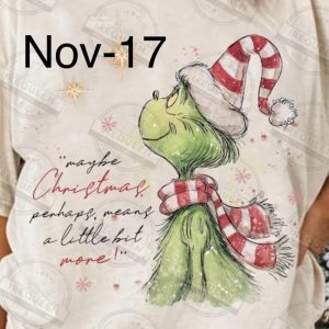 Nov-17 Maybe Christmas Perhaps Means A Little More  Grinch