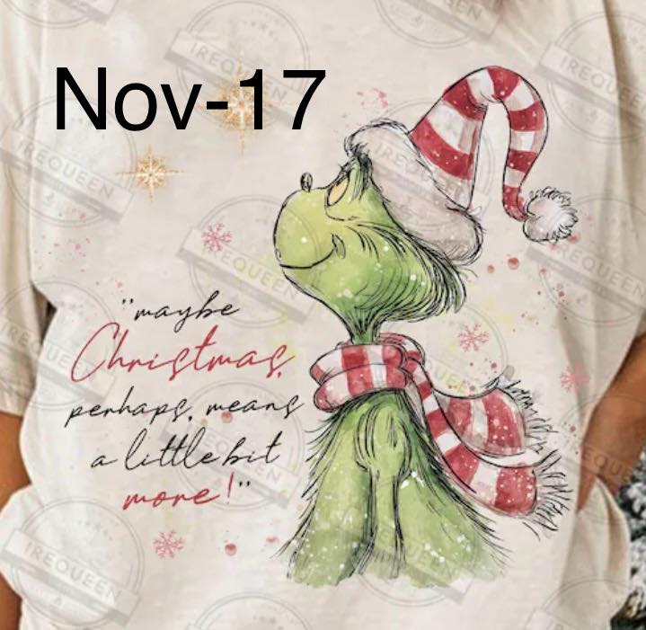 Nov-17 Maybe Christmas Perhaps Means A Little More Grinch