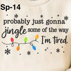 SP-14 Probably Just Gonna Jingle Some Of The Way