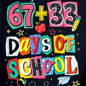 100 Days-11 67+33 Days Of School