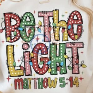 Be The Light  Christmas Lights