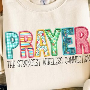 Prayer The Strongest Wireless Connection
