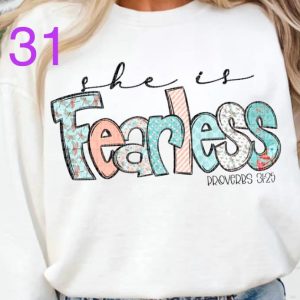 31 - She Is Fearless