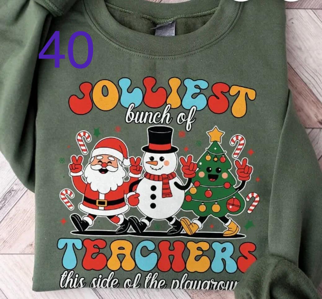 40 - Jolliest Bunch Of Teachers