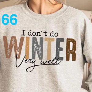 66 - I Don't Do Winter Very Well