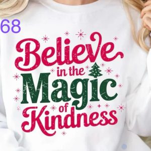 68 - Believe In The Magic Of Kindness