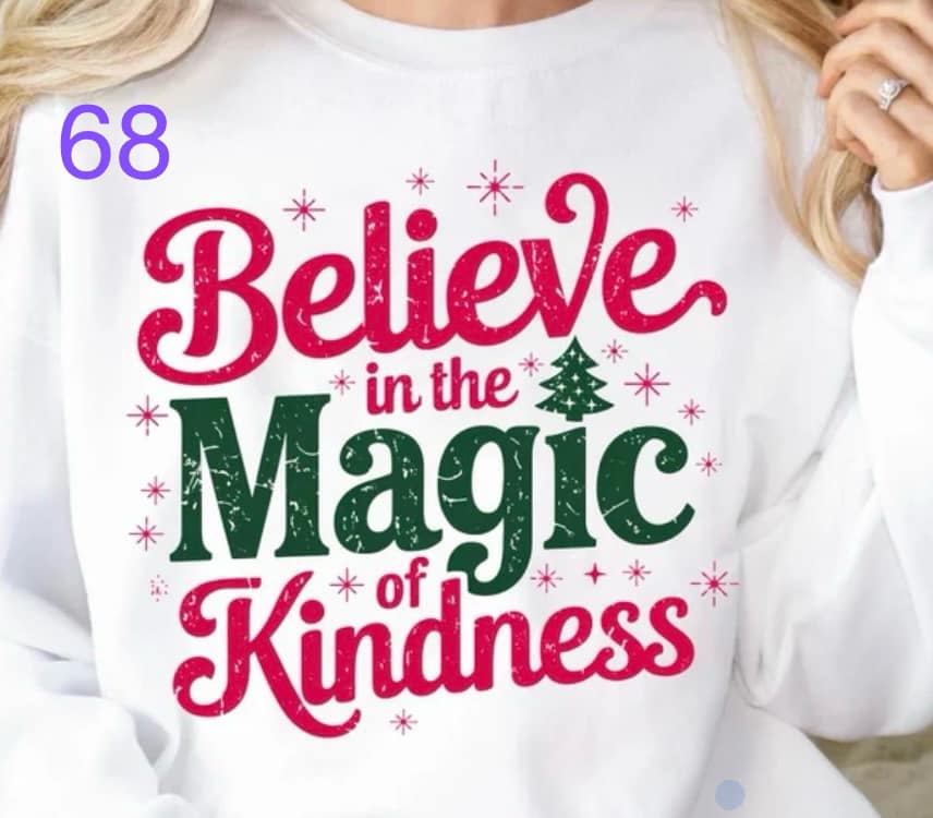 68 - Believe In The Magic Of Kindness