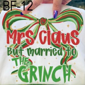 BF-12 Mrs. Claus But Married To The Grinch