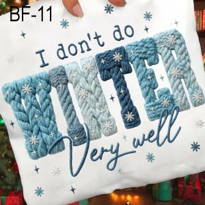 BF-11 I Don't Do Winter Very Well