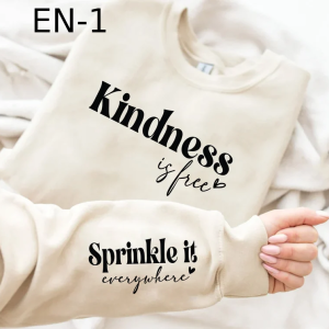 EN-1 Kindness Is Free  Sprinkle It Everywhere