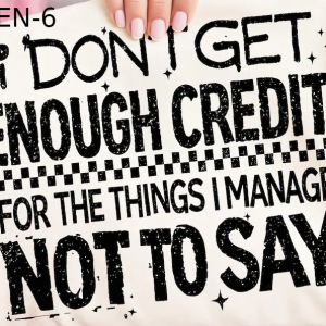 EN-6 I Don't Get Enough Credit