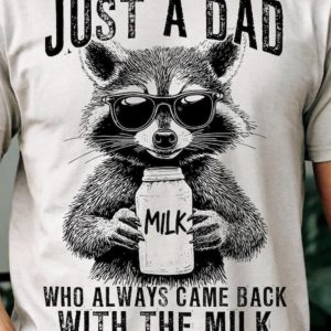 Just A Dad Who Always Came Back With The Milk