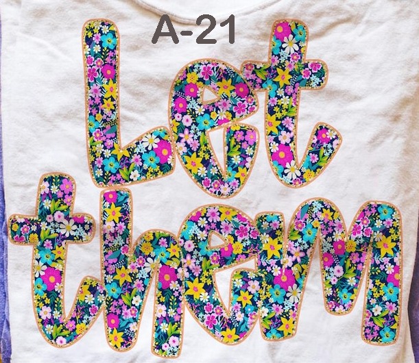 A-21 Let Them Flower Print