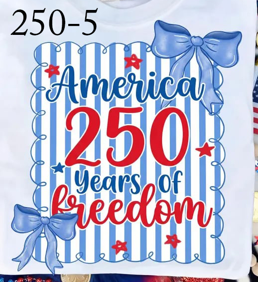 250-5 America 250 Years Of Freedom
