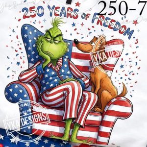 250-7 250 Years Of Freedom Grinch