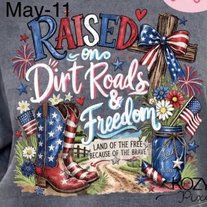 May-11 Raised On Dirt Roads and Freedom